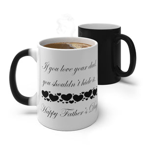 Color Changing Mug -  Father's Day